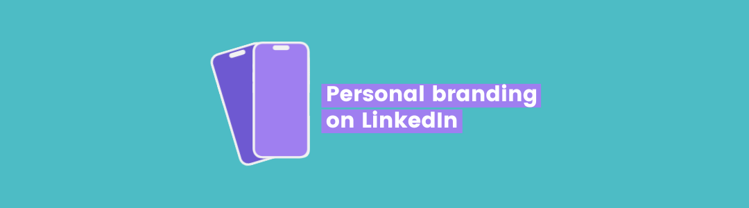 Personal branding via LinkedIn, een match made in heaven?